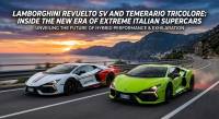 Lamborghini Revuelto SV and Temerario Tricolore: Inside the New Era of Extreme Italian Supercars
